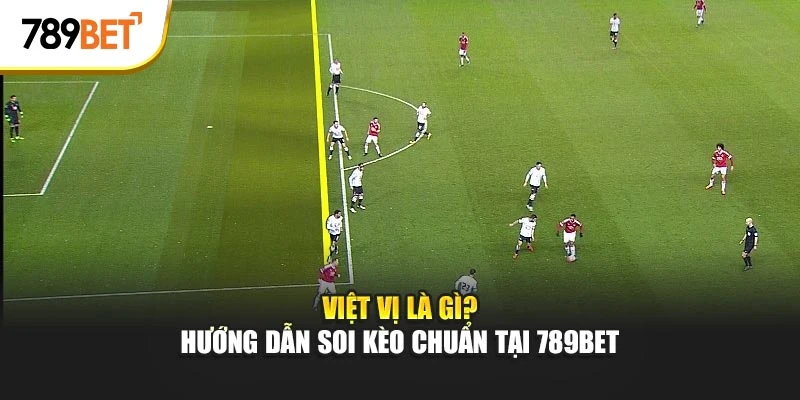 Việt vị là gì